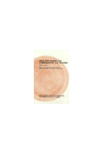Selected Papers on Comparative Tai Studies