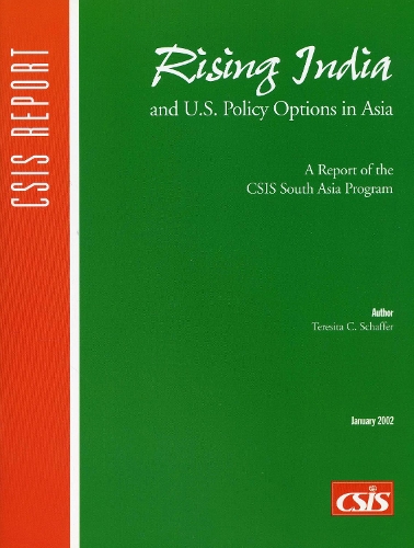 Rising India and U.S. Policy Options in Asia