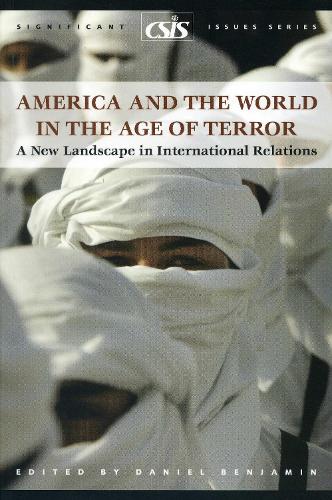America and the World in the Age of Terror