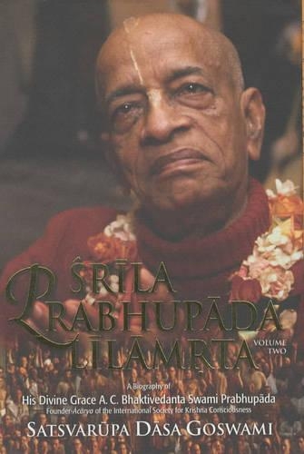 Srila Prabhupada Lilamrita: v. 2