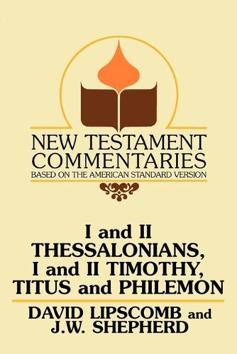 I and II Thessalonians, I and II Timothy, Titus and Philemon