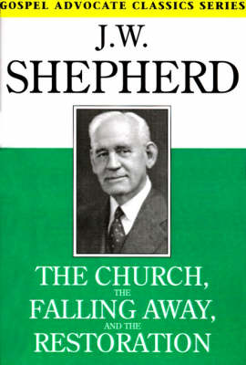 The Church, the Falling Away, and the Restoration