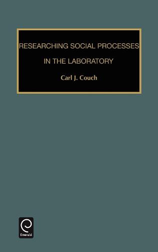 Researching Social Processes in the Laboratory