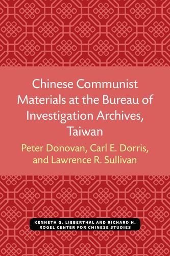 Chinese Communist Materials at the Bureau of Investigation Archives, Taiwan