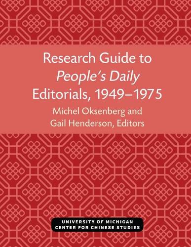Research Guide to People’s Daily Editorials, 1949–1975