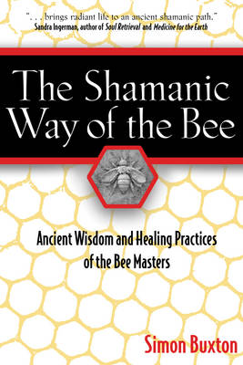 The Shamanic Way of the Bee