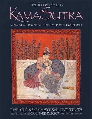 The Illustrated Kama-Sutra Ananga-Ranga Perfumed Garden