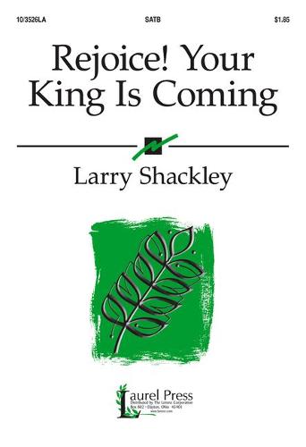 Rejoice! Your King Is Coming