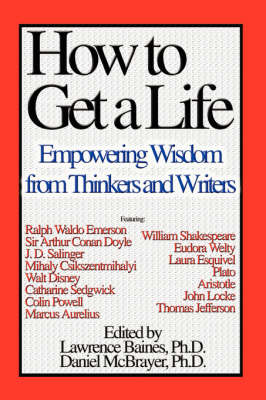 How to Get a Life