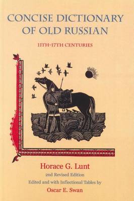 A Concise Dictionary of Old Russian: 11th - 17th Centuries