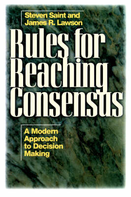 Rules for Reaching Consensus