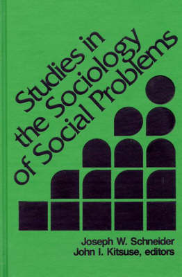 Studies in the Sociology of Social Problems