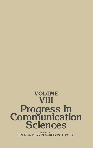 Progress in Communication Sciences, Volume 8