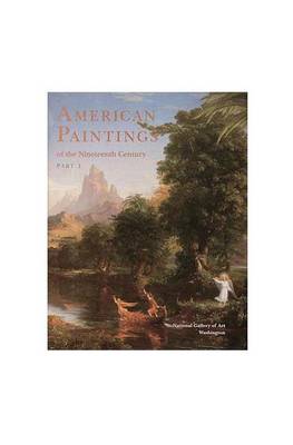 American Paintings of the Nineteenth Century, Part I