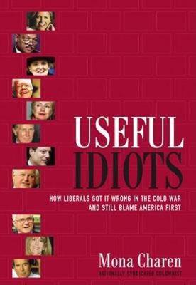 Useful Idiots