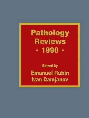 Pathology Reviews • 1990