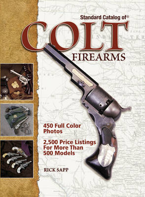 Standard Catalog of Colt Firearms
