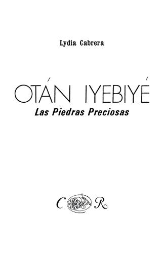Otán Iyebiyé. Las Piedras Preciosas,