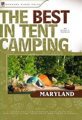 The Best in Tent Camping: Maryland