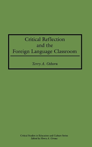 Critical Reflection and the Foreign Language Classroom
