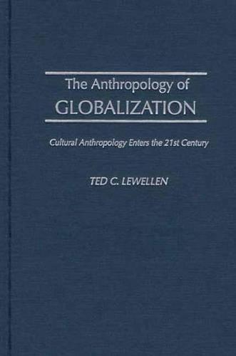 The Anthropology of Globalization