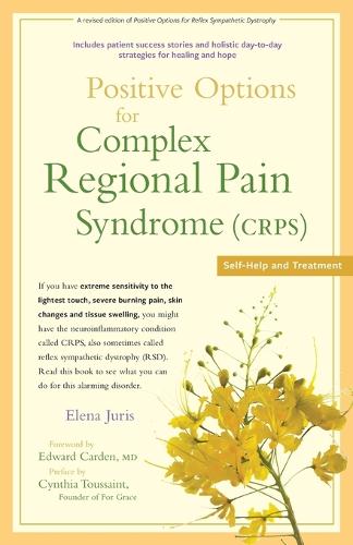 Positive Options for Complex Regional Pain Syndrome (Crps)