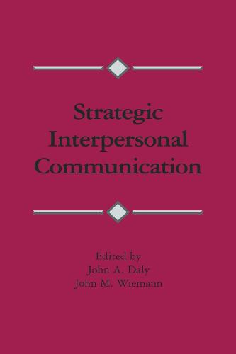 Strategic Interpersonal Communication