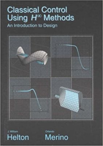 Classical Control Using H∞ Methods