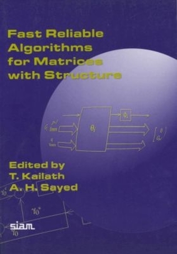 Fast Reliable Algorithms for Matrices with Structure