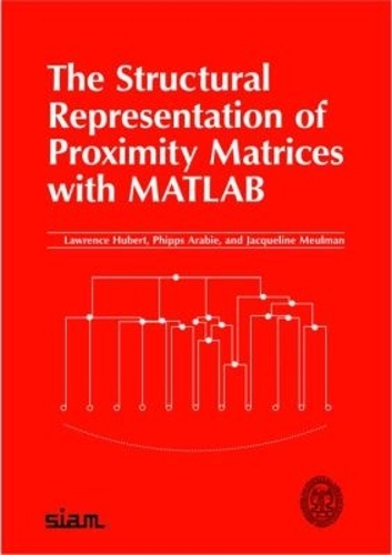 The Structural Representation of Proximity Matrices with MATLAB
