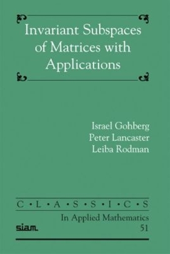 Invariant Subspaces of Matrices with Applications