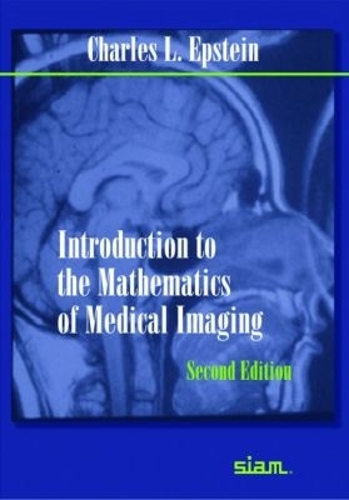 Introduction to the Mathematics of Medical Imaging