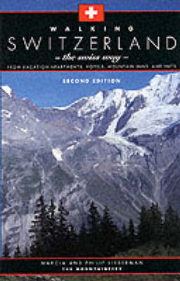 Walking Switzerland the Swiss Way
