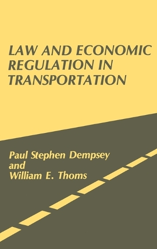 Law and Economic Regulation in Transportation.