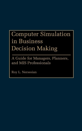 Computer Simulation in Business Decision Making
