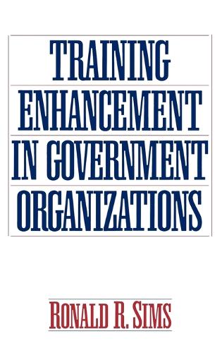 Training Enhancement in Government Organizations