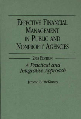 Effective Financial Management in Public and Non-profit Agencies