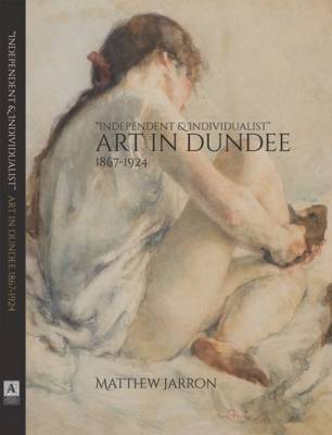 Art in Dundee 1867-1924