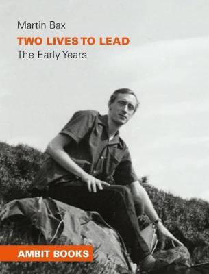 Two Lives to Lead - The Early Years