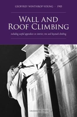 Wall and Roof Climbing