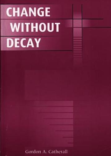 Change Without Decay