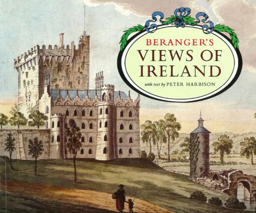 Beranger's Views of Ireland