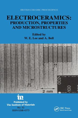 Electroceramics - Production, properties and microstructures