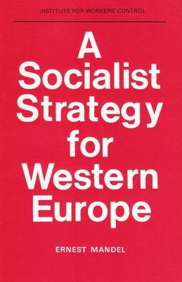 Socialist Strategy for Western Europe