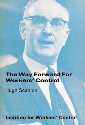 Way Forward for Workers' Control
