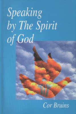 Speaking by the Spirit of God