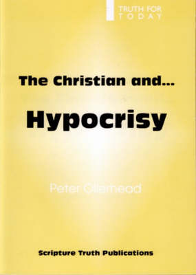 The Christian and Hypocrisy
