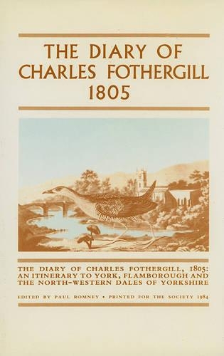 The Diary of Charles Fothergill 1805