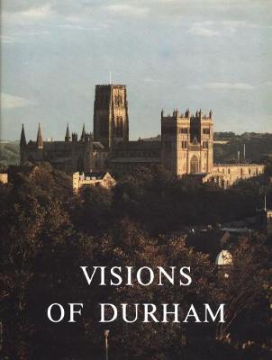 Visions of Durham
