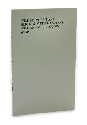 William Morris and Eric Gill